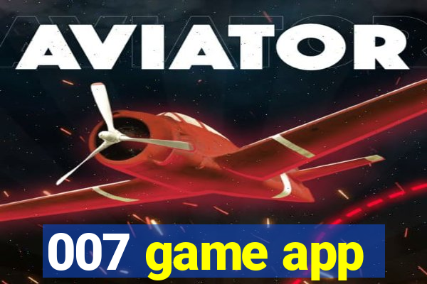 007 game app